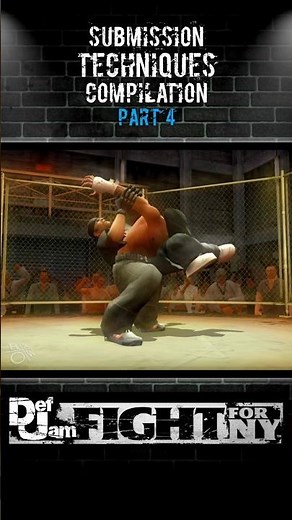 Submission Techniques Compilation - Def Jam: Fight for NY - Part 4