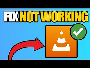How to fix VLC Player Not Playing Videos or Not Working
