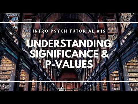 Understanding Significance and P-values (Intro Psych Tutorial #19)