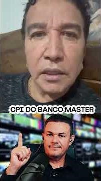 MAGNO MALTA PEDE CPI DO BANCO MASTER