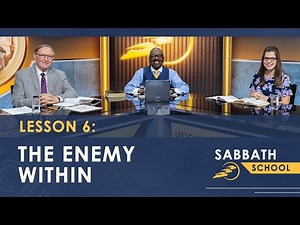 Lesson 6: The Enemy Within – Joshua || SUMtv Sabbath School (Quarter 4)
