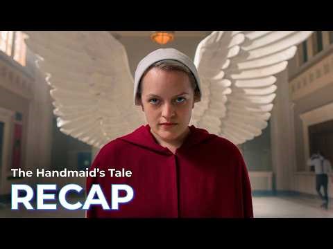 The Handmaid's Tale RECAP: Full Series before The Testaments