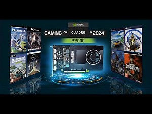 Gaming with Nvidia Quadro P2000 in 1080p