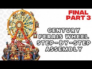 Mechanical Century Ferris Wheel Music Box Step-by-Step Assembly (Final Part 3)