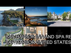 Bar Harbor Inn and Spa Review Bar Harbor United States of America