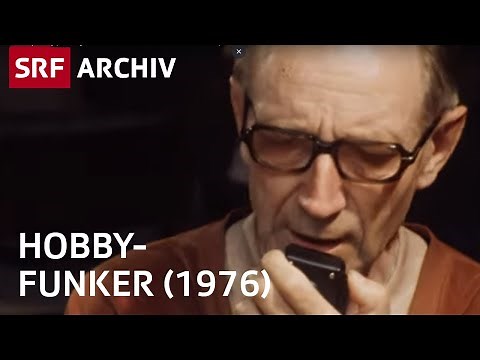Hobby-Funker Doku (1976) | CB-Funker auf Kurzwelle in der Schweiz | SRF Archiv