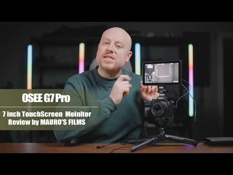 Osee G7 Pro Camera Control Touchscreen Field Monitor Review by MAURO'S FILMS ‪@MAUROSFILMS‬