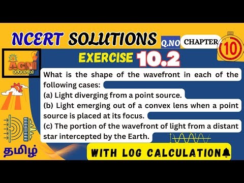 Class 12 Physics| Chapter 10 | Wave optics | Exercise 10.2 Solutions in #Tamil #ncertphysics #cbse