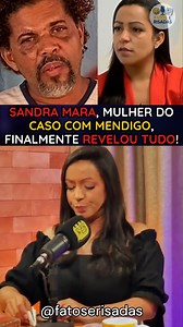 14M views · 210K reactions | Sandra Mara, protagonista do conhecido “caso do mendigo”, ocorrido em Brasília – DF. ep completo no ytb: Charles Damacena #reels #Noticias #viralpost #brasil #Viral #Podcast #fyp | Fatos e Risadas | Facebook
