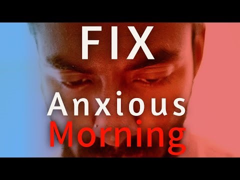 I Used to Wake Up Anxious... Here's What I Did the Night Before