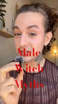 Male Witch Myths ~ that drive me cray cray 🤪