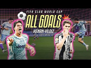 KENAN YILDIZ | All goals in the first two FIFA CWC matches!