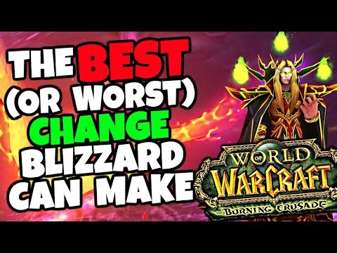 Blizzard's ONE Decision To Change EVERYTHING in TBC Anniversary & Why It Matters...
