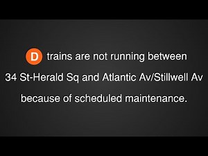 ᴴᴰ MTA Station Announcements: D trains not running between 34 St-Herald and Stillwell Av/Atlantic Av