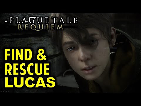 Find and Rescue Lucas | Chapter 3 A BURDEN OF BLOOD Walkthrough | A Plague Tale Requiem