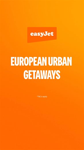 European Urban Getaways from 26.99€. #GetOutThere | easyJet