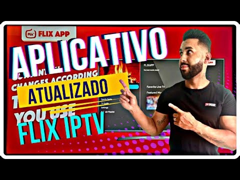 🔥 ELE ESTA DE VOLTA E VOLTOU COM TUDO APP FLIX IPTV QUALIDADE COMPROVADA !