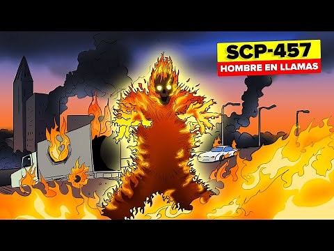 SCP 457 Burning Man испания