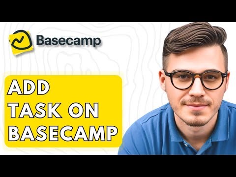 How To Add Task On Basecamp [2026 Guide]