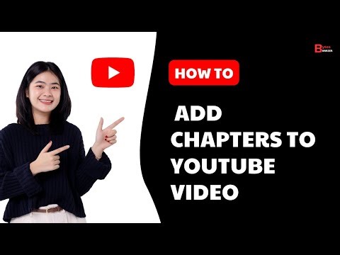 How to Add Chapters to YouTube Video