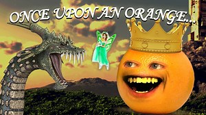 Annoying Orange - Once Upon an Orange