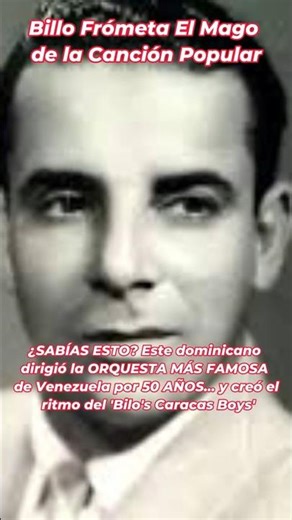 Billo Frómeta The Wizard of Popular Song #reels #short #history