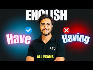 Have vs Having | Easy English Grammar Explanation
