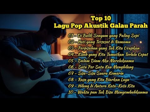 TOP 10 LAGU POP GALAU INDONESIA TERBAIK 2025 VIRAL DITIKTOK || PLAYLIST LAGU GALAU BRUTAL