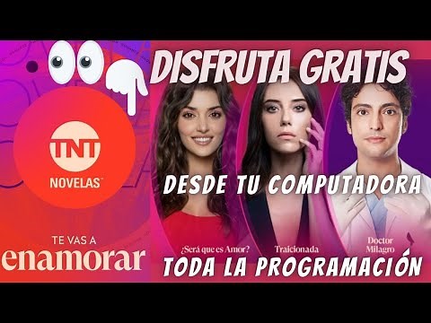 Ver TNT Novelas Online || EN VIVO Gratis || 🗣 ¡Aprovecha!