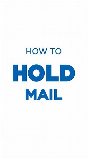 How to Hold Mail