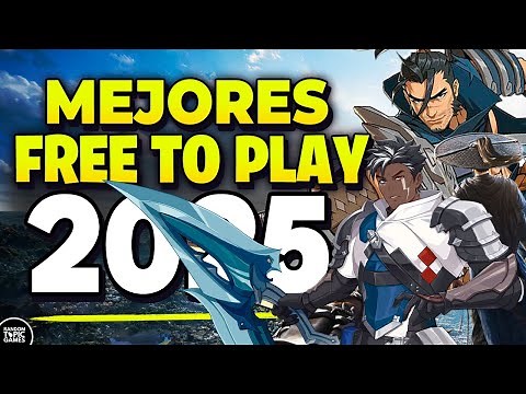 Los MEJORES Free to Play de 2025 ( que puedes jugar ya mismo )