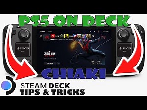 How to Convert Your Steam Deck into a Portable PS5 using Chiaki (Tips & Tricks)