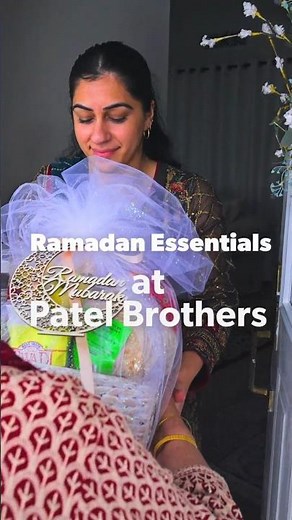 Ramadan Essentials Gift Basket | Iftar & Suhoor Must-Haves from Patel Brothers