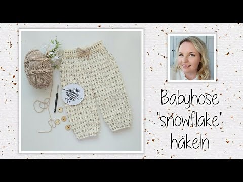 Babyhose "snowflake" (Gr.12 Monate) häkeln - Mein kreatives Herz