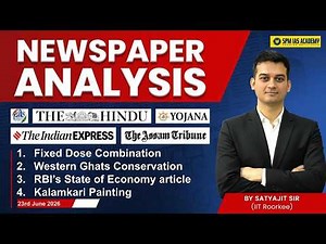 Newspaper Analysis for UPSC and State PCS |23rd June 2026 | APSC and UPSC Exam Preparation | SPM IAS