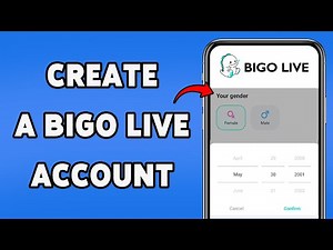 Create A Bigo Live Account | Register On Bigo Live App 2025