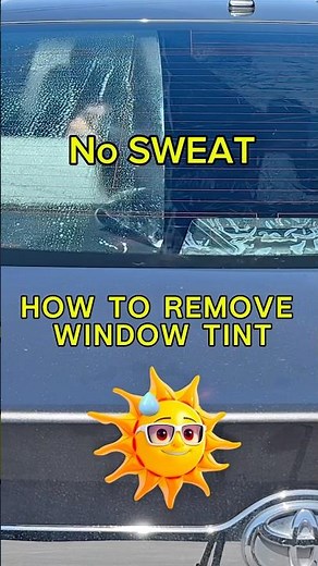 How To Remove Window Tint