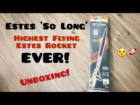 Estes New 'So Long' Pro Series Model Rocket- Highest Flyer EVER!