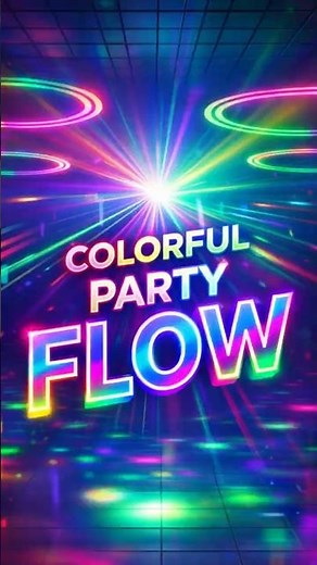 Colorful Party Flow 🥳