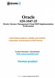 Oracle 1Z0-1047-25 Absence Management Cloud 2025 PDF – 190 Real Questions   90-D - SlideServe