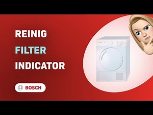 Hoe de Filter Reiniging Indicator Stoppen op de Bosch Maxx 7 Sensitive Droger