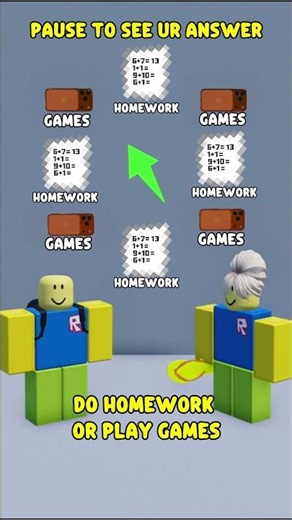 Do homework or play games? | Pause to see your answer #roblox #shorts