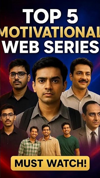 Top 5 Motivational Web Series You Must Watch | Hindi