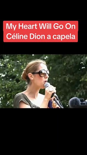 Céline Dion Acapella Performance of 'My Heart Will Go On'