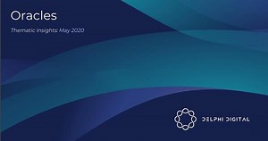 Delphi Digital: Oracles
