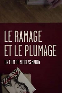 Le Ramage et le Plumage - Movie