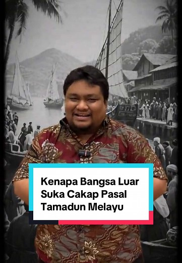 Tamadun Melayu: Sejarah dari Yunani ke China