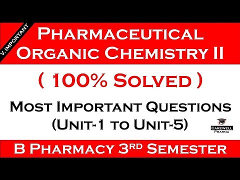 100% Solved || important questions of pharmaceutical organic chemistry 2 || Carewell Pharma