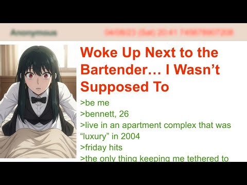 Woke Up Next to the Bartender… I Wasn’t Supposed To | 4chan Greentext Stories