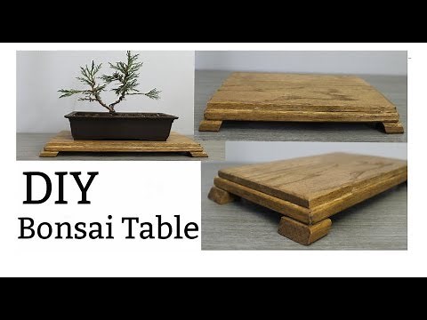 How To Make a Bonsai Table